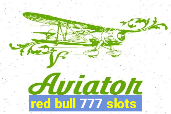 red bull 777 slots